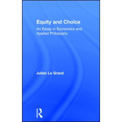 Equity and Choice Equity and Choice