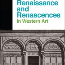Renaissance And Renascences In Western Art