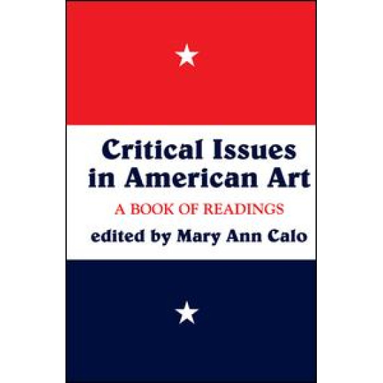 Critical Issues In American Art