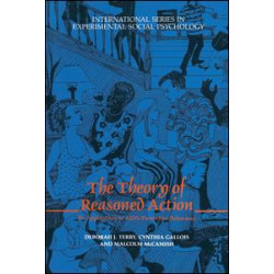 The Theory of Reasoned Action The Theory of Reasoned Action