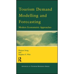 Tourism Demand Modelling and Forecasting