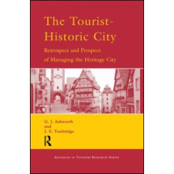 The Tourist-Historic City The Tourist-Historic City