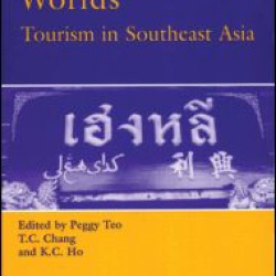 Interconnected Worlds: Tourism in Southeast Asia