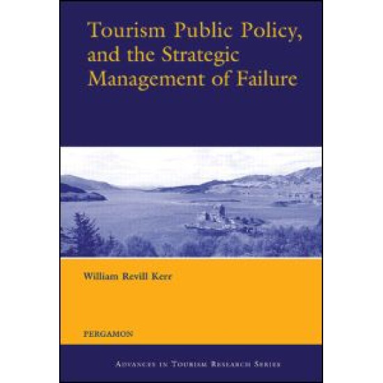 Tourism Public Policy, and the Strategic Management of Failure