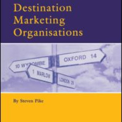 Destination Marketing Organisations Destination Marketing Organisations