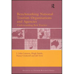 Benchmarking National Tourism Organisations and Agencies Benchmarking National Tourism Organisations and Agencies
