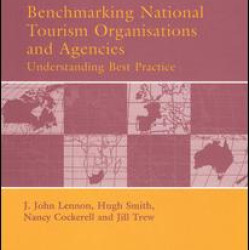 Benchmarking National Tourism Organisations and Agencies Benchmarking National Tourism Organisations and Agencies