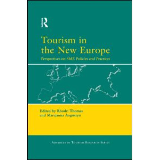 Tourism in the New Europe Tourism in the New Europe