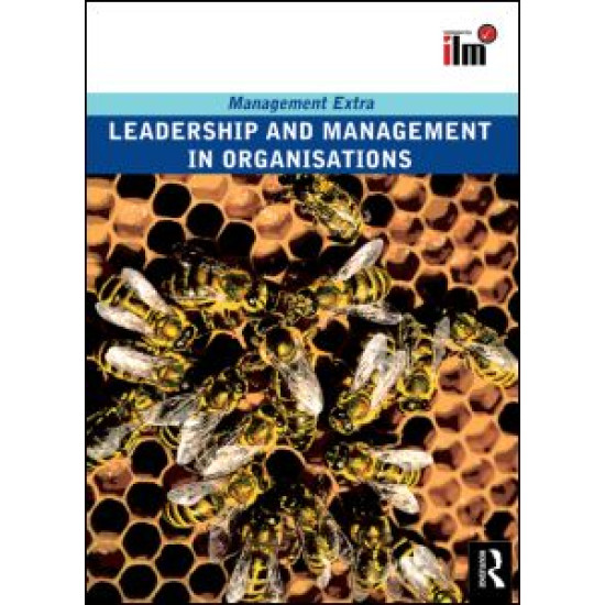 Leadership and Management in Organisations Leadership and Management in Organisations
