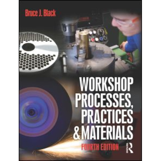 Workshop Processes, Practices and Materials, 5th ed