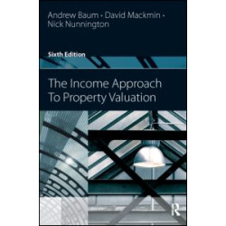 The Income Approach to Property Valuation The Income Approach to Property Valuation