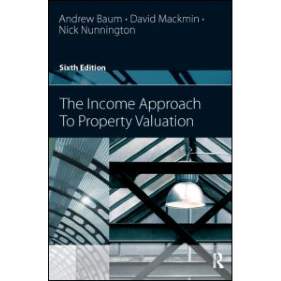 The Income Approach to Property Valuation The Income Approach to Property Valuation