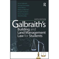 Galbraith's Building and Land Management Law for Students