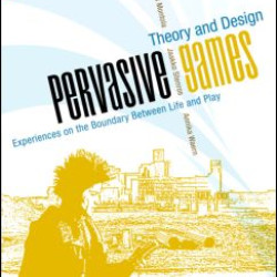 Pervasive Games Pervasive Games