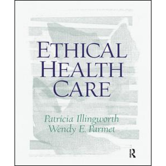 Ethical Health Care Ethical Health Care