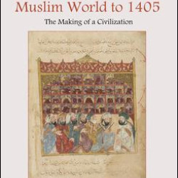 A History of the Muslim World to 1405