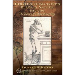 Debating Humankind's Place in Nature, 1860-2000