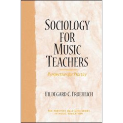 Sociology for Music Teachers Sociology for Music Teachers