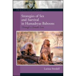 Strategies of Sex and Survival in Female Hamadryas Baboons Strategies of Sex and Survival in Female Hamadryas Baboons