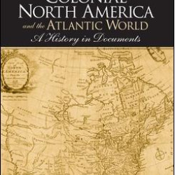 Colonial North America and the Atlantic World