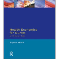 Health Economics For Nurses