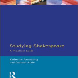 Studying Shakespeare Studying Shakespeare