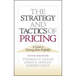 The Strategy and Tactics of Pricing