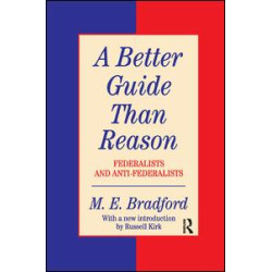 A Better Guide Than Reason