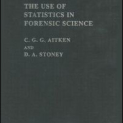 The Use Of Statistics In Forensic Science