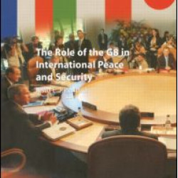 The Role of the G8 in International Peace and Security