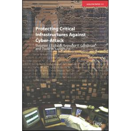 Protecting Critical Infrastructures Against Cyber-Attack