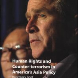 Human Rights and Counter-terrorism in America's Asia Policy Human Rights and Counter-terrorism in America's Asia Policy