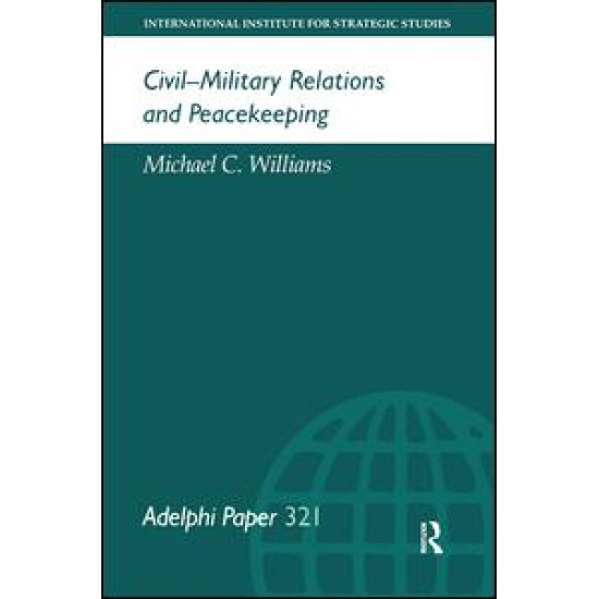 Civil-Military Relations and Peacekeeping