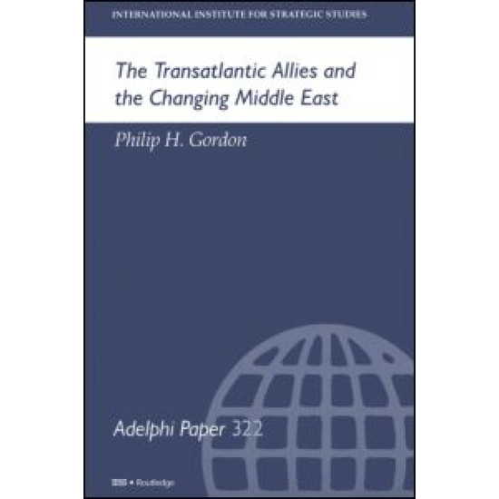 The Transatlantic Allies and the Changing Middle East