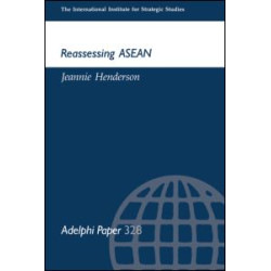 Reassessing ASEAN Reassessing ASEAN