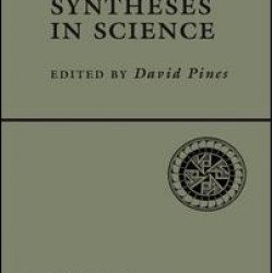 Emerging Syntheses In Science