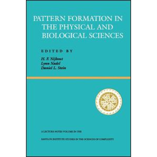 Pattern Formation In The Physical And Biological Sciences