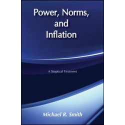 Power, Norms, and Inflation Power, Norms, and Inflation
