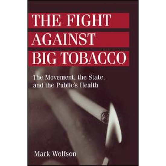 The Fight Against Big Tobacco