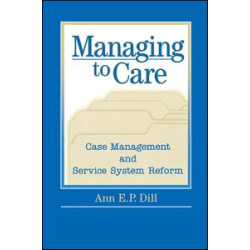 Managing to Care Managing to Care