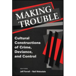 Making Trouble Making Trouble