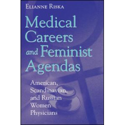 Medical Careers and Feminist Agendas Medical Careers and Feminist Agendas
