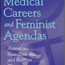 Medical Careers and Feminist Agendas