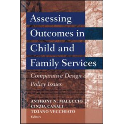 Assessing Outcomes in Child and Family Services Assessing Outcomes in Child and Family Services