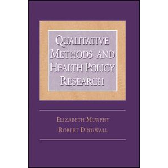 Qualitative Methods and Health Policy Research