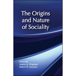 The Origins and Nature of Sociality