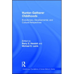 Hunter-Gatherer Childhoods Hunter-Gatherer Childhoods