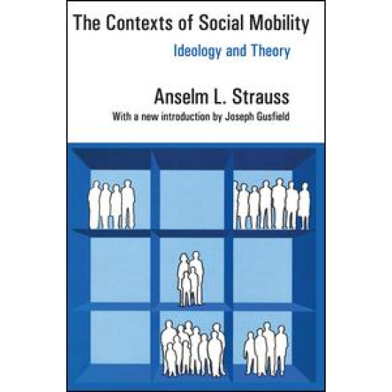 The Contexts of Social Mobility