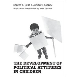 The Development of Political Attitudes in Children The Development of Political Attitudes in Children