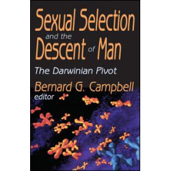 Sexual Selection and the Descent of Man Sexual Selection and the Descent of Man